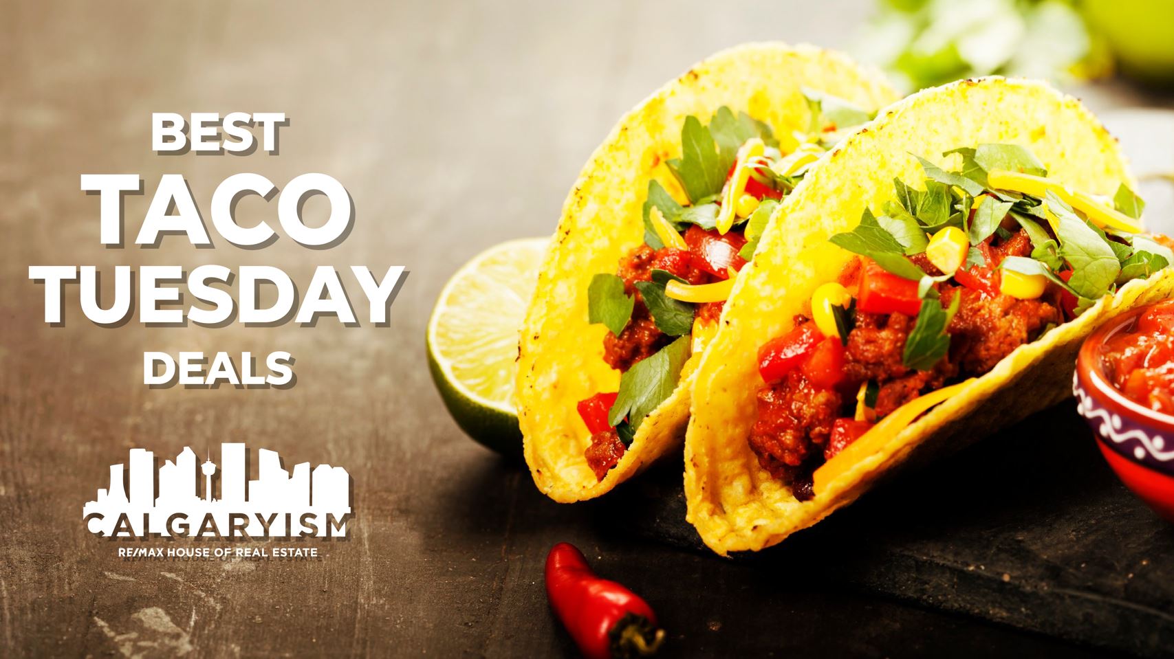 CALGARY Taco Tuesday Deals